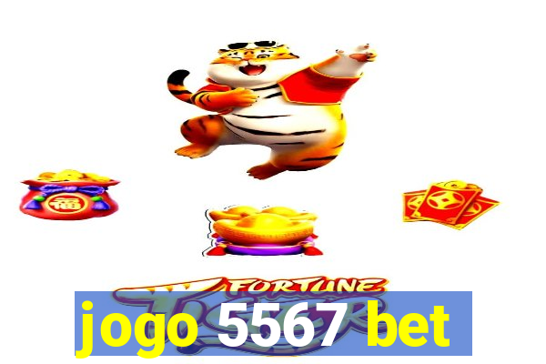 jogo 5567 bet